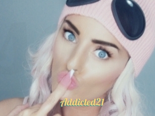 Addicted21