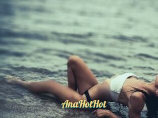 AnaHotHot