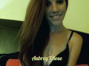 AubreyXRose