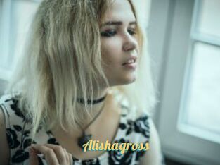 Alishagross