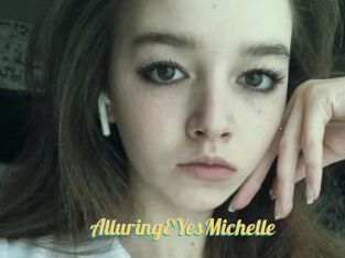 AlluringEYesMichelle