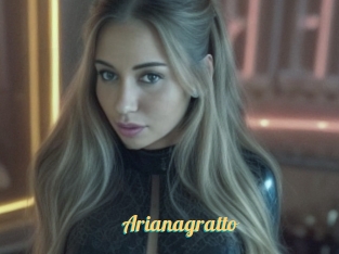 Arianagratto