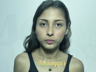 Askinnygirl