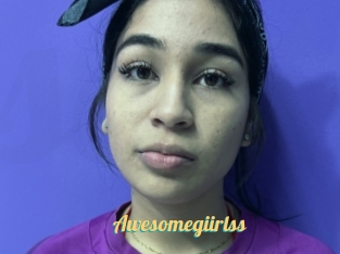 Awesomegiirlss