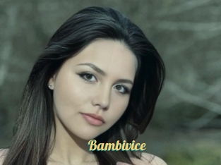 Bambivice