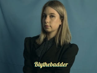 Blythebadder