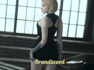 Brandiwood