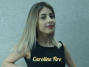 Caroline_Fire