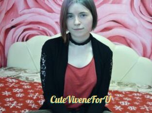CuteViveneForU