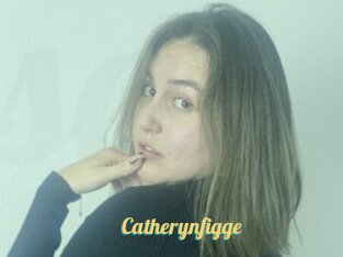 Catherynfigge