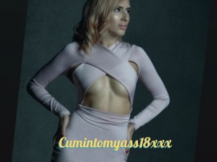 Cumintomyass18xxx