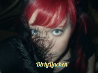 DirtyLinchen