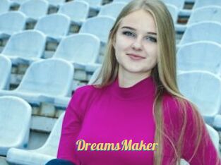 DreamsMaker