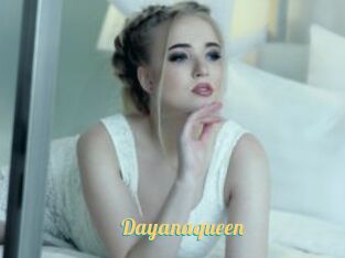 Dayanaqueen