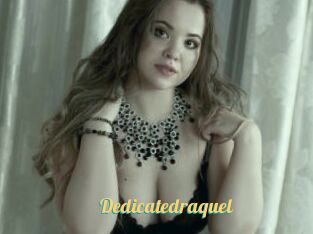 Dedicatedraquel