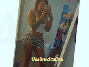 Destinedestine