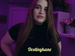 Destinykane