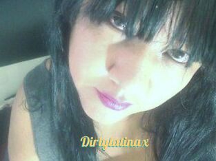 Dirtylatinax