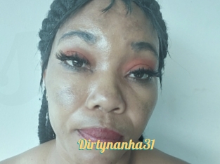 Dirtynanha31