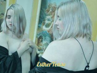 EstherTease
