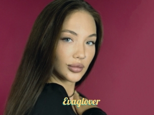 Evaglover