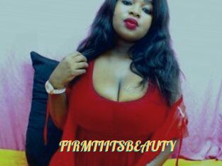 FIRMTIITSBEAUTY