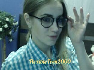 FlexibleTeen2000
