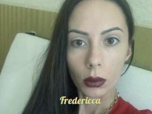 Fredericca