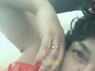 Fyre50