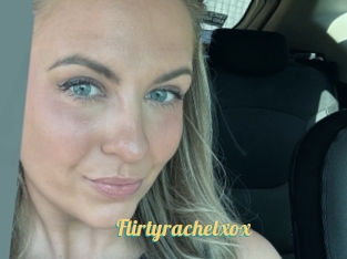 Flirtyrachelxox