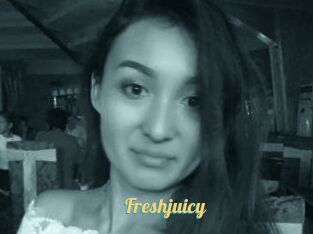 Freshjuicy