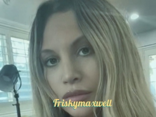 Friskymaxwell