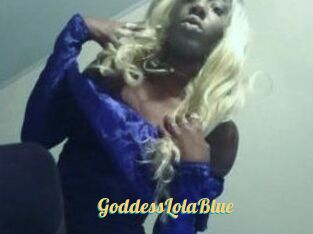 GoddessLolaBlue