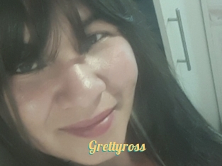Grettyross