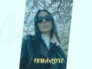 IRMAxLOVE