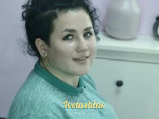 Ivetashine
