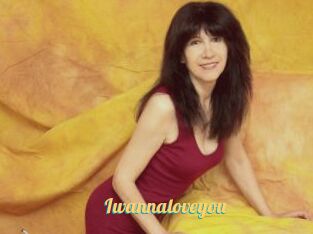 Iwannaloveyou