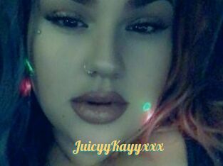 JuicyyKayyxxx