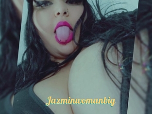 Jazminwomanbig