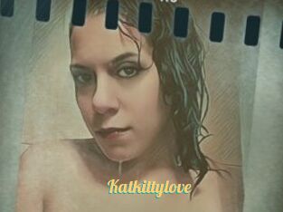 Katkittylove
