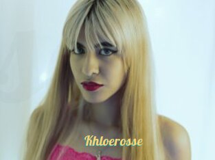 Khloerosse