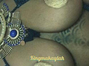Kingmakaylah