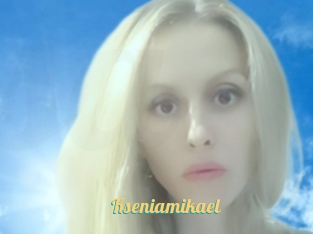 Kseniamikael