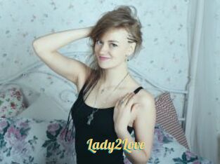 Lady2Love