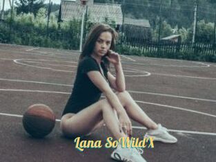 Lana_SoWildX