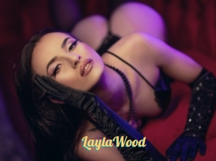 LaylaWood