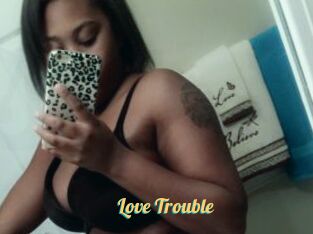 Love_Trouble