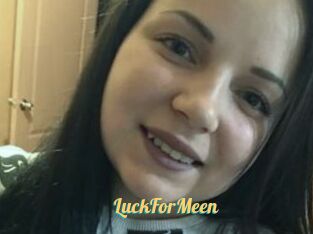 LuckForMeen