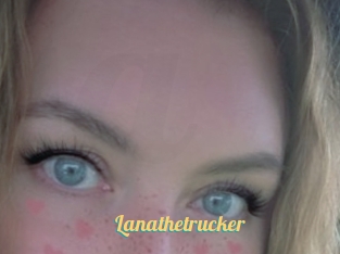 Lanathetrucker