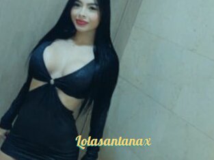 Lolasantanax